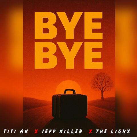 Bye Bye album art