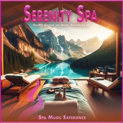 Serenity Spa: Peaceful Massage and Mental Wellness Escape album art