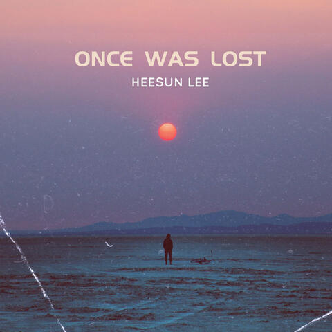 Once Was Lost album art