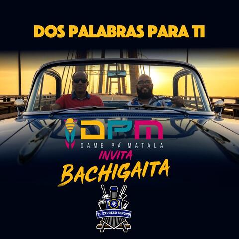 Dos Palabras Para Ti album art