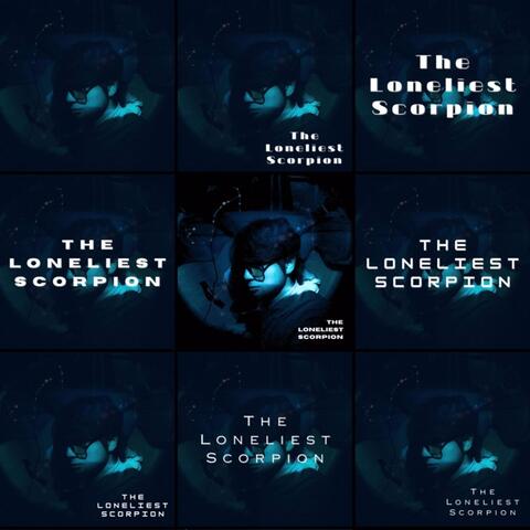 The Loneliest Scorpion album art