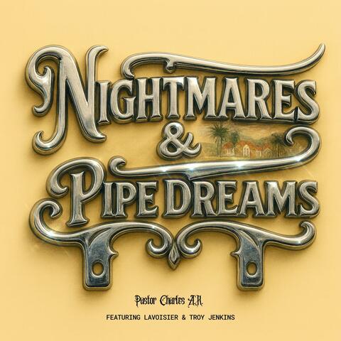 Nightmares & Pipe Dreams album art