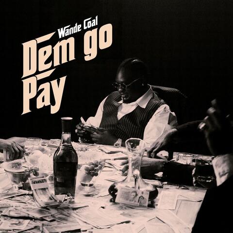 DEM GO PAY album art