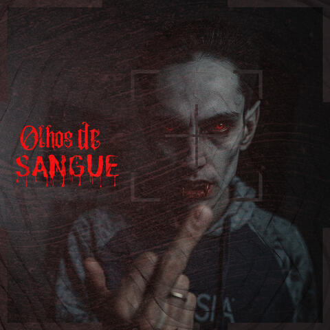 olhos de sangue! album art