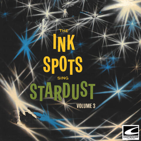 The Ink Spots Sing Stardust Vol. 3 album art