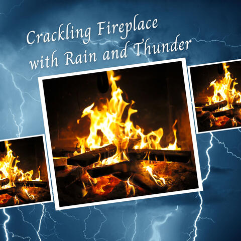 Crackling Fireplace with Rain and Thunder album art