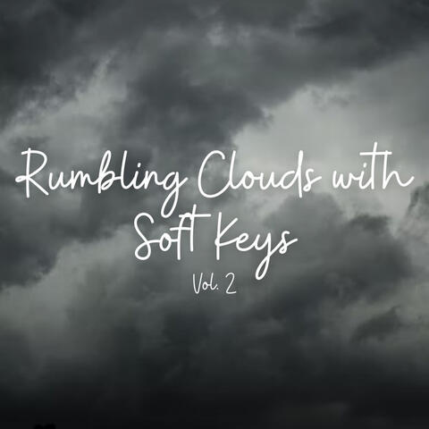 Rumbling Clouds with Soft Keys Vol. 2 album art