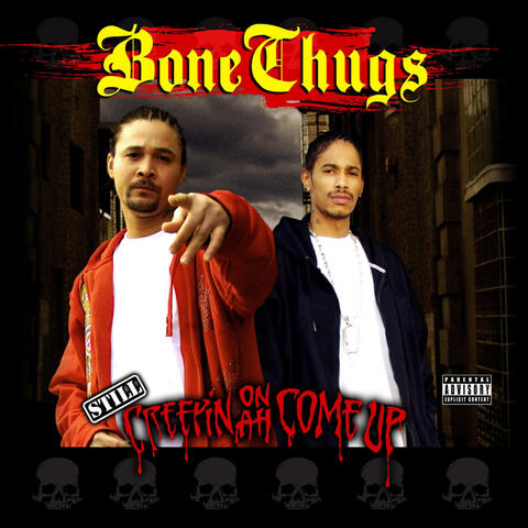 Still Creepin on ah Come Up album art