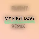 Image of MY FIRST LOVE