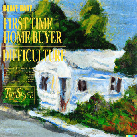 First Time Home Buyer / Difficulture album art
