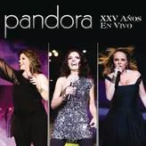 Image of Pandora XXV Años En Vivo