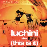 Image of Luchini Aka (This Is It)