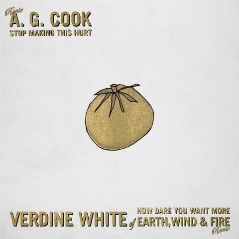 Stop Making This Hurt (A. G. Cook Remix) / How Dare You Want More (Verdine White of Earth, Wind & Fire Remix) album art