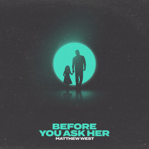 Before You Ask Her album art