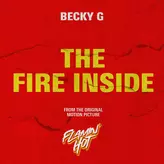 Image of The Fire Inside (From The Original Motion Picture "Flamin' Hot")