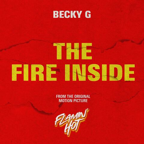 The Fire Inside (From The Original Motion Picture "Flamin' Hot") album art