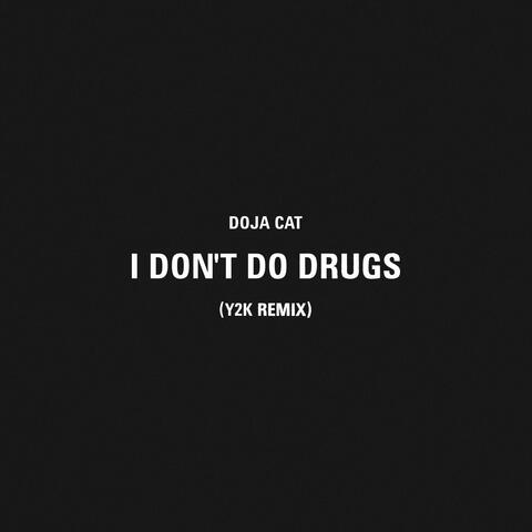 I Don't Do Drugs album art