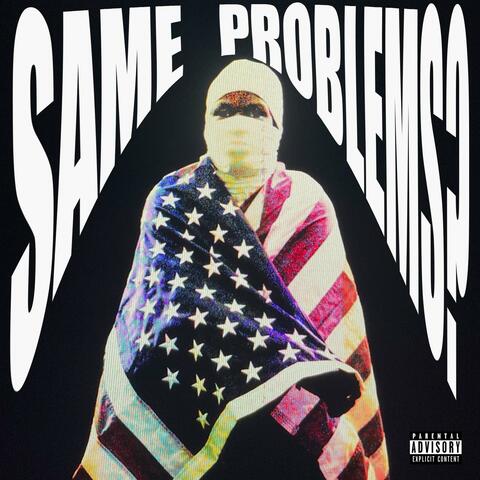 Same Problems? album art