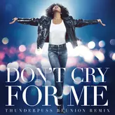 Image of Don't Cry For Me