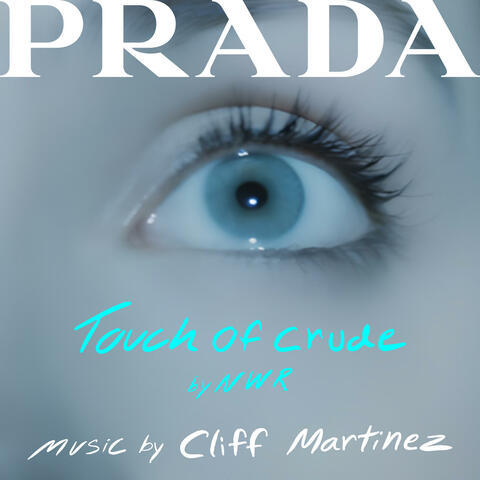 Touch of Crude (Soundtrack from the PRADA Short Film) album art