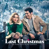 Image of George Michael & Wham! Last Christmas: The Original Motion Picture Soundtrack