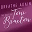 Breathe Again: The Best of Toni Braxton album artwork