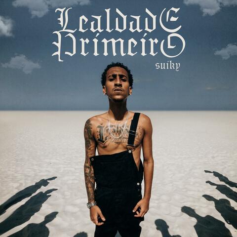 Lealdade Primeiro album art