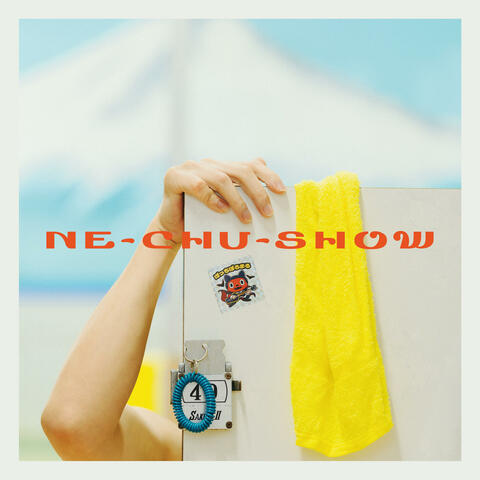 NE-CHU-SHOW album art