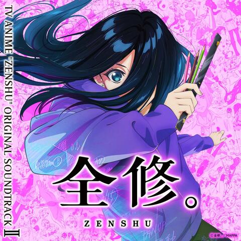 TV ANIME "ZENSHU" ORIGINAL SOUNDTRACK 2 album art