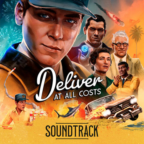 Deliver At All Costs (Original Game Soundtrack) album art