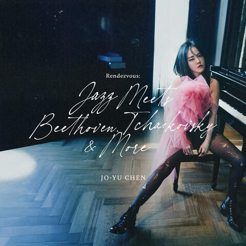 Rendezvous: Jazz Meets Beethoven, Tchaikovsky & More album art