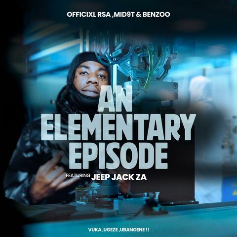 An elementary episode (Vuka, uGeze, Ubangene) album art