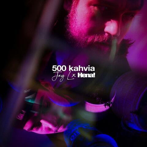 500 Kahvia album art