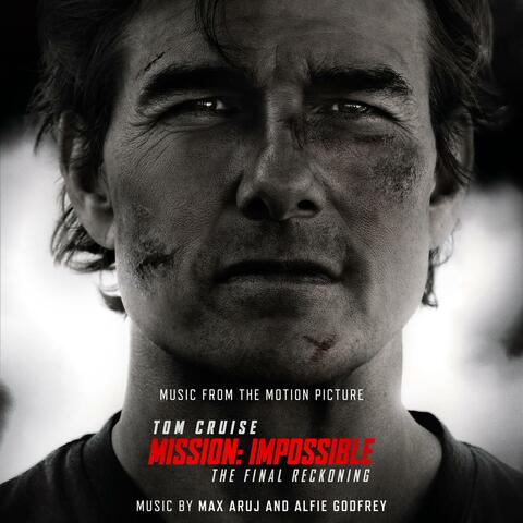 Mission: Impossible - The Final Reckoning (Music from the Motion Picture) album art