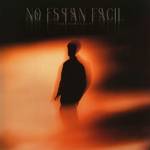 No Es Tan Fácil album art