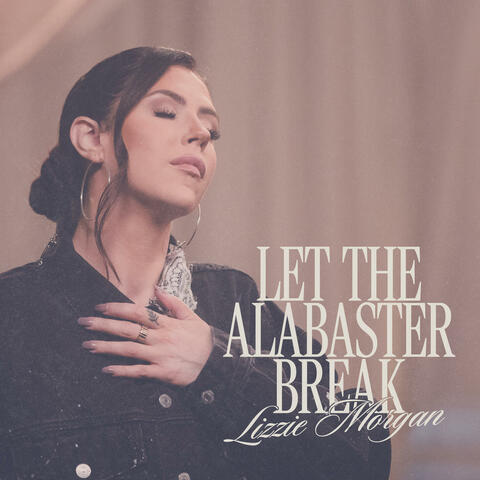 Let The Alabaster Break album art