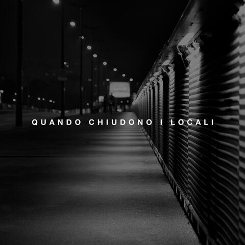 Quando chiudono i locali album art