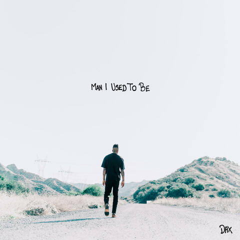 Man I Used To Be album art