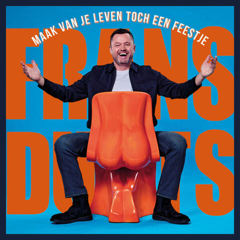 Maak Van Je Leven Toch Een Feestje album art