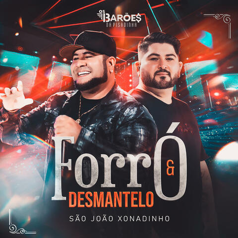 Forró & Desmantelo (São João Xonadinho) album art