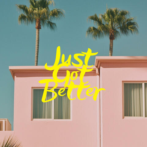 Just Got Better album art