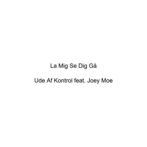 La Mig Se Dig Gå album art