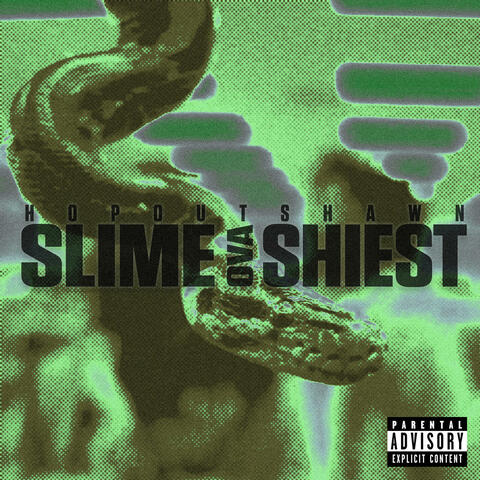 Slime Ova Shiest album art