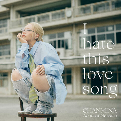 I hate this love song (Acoustic Session) album art