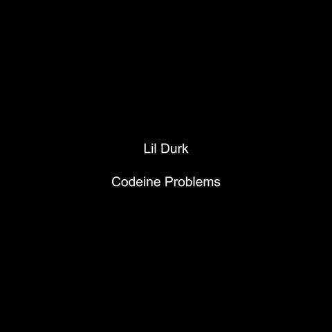 Codeine Problems album art