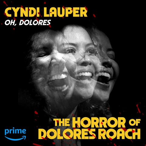 Oh, Dolores (From "The Horror of Dolores Roach") album art