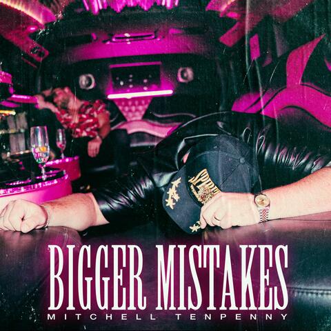 Bigger Mistakes album art