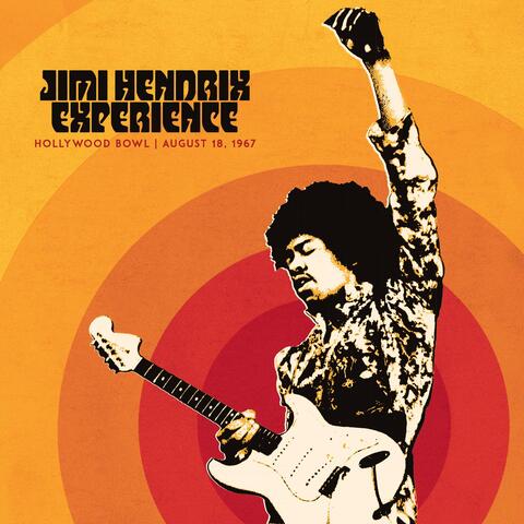 Jimi Hendrix Experience: Live At The Hollywood Bowl: August 18, 1967 album art