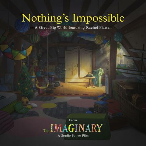 Nothing's Impossible (from "The Imaginary" soundtrack) album art