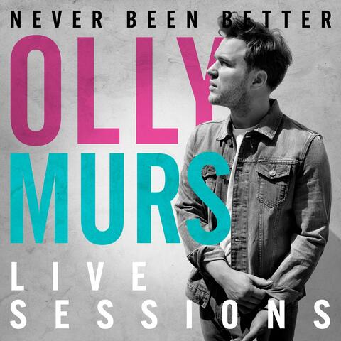 Olly Murs Never Been Better: Live Sessions album art
